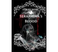 Seraphina's Blood (The Realms of Eschaton)
