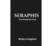 SERAPHIS: The Thirteenth Circle