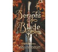 Seraph's Blade (AngelFall Series)