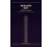 Serapis Bey: Il Cesello e la Fiamma - Disciplina, Ascensione e Arte Sacra sulla Via di Luxor (Sussurri dall'Ascensione)