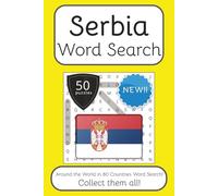 Serbia Word Search Book: Words Search With Easy To Read Print about Serbia, Travel, Culture and More | 6x9 inches, 100 pages | 50 puzzles. Ideal for ... The World in 80 Countries Word Search Books)
