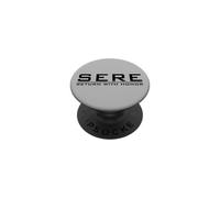 SERE SURVIVAL EVASION RESISTANCE & ESCAPE MILITARY TRAINING PopSockets Adhesive PopGrip