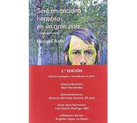 Seré un anciano hermoso en un gran país (Serie Cuentahílos)