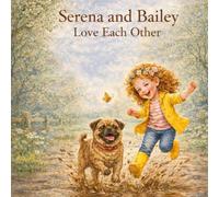 Serena and Bailey love each other