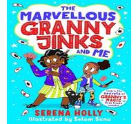 Serena Holly The Marvellous Granny Jinks & Me Paperback Book Serena Holly Multicolor
