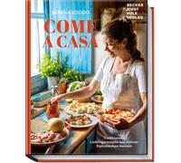 Serena Loddo Hubertus Come a casa: Traditionelle Lieblingsrezepte au (Hardback)