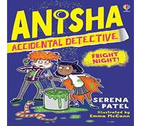 Serena Patel Anisha, Accidental Detective: Fright Night Paperback Book Serena Patel Multicolor