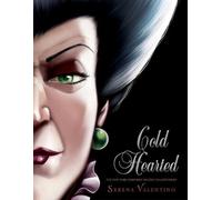 Serena Valentino – Cold Hearted (Villains, Book 8): A Tale of the Wicked Stepmother – Hardback