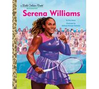 Serena Williams: A Little Golden Book Biography