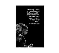 Serena Williams Tennis Poster Classic Motivational Quote Canvas Wall Bedroom Decor Picture Sports Landscape Offices Room Decor Gift Unframe:12×18inch(30×45cm)