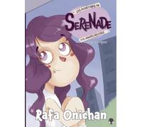 SERENADE: Las aventuras de Serenade y el Equipo Arcoíris. Llega la Gorgona