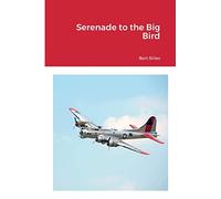 Serenade to the Big Bird