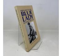 Serenade to the Blue Lady: Story of Bert Stiles