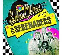 SERENADERS - Golden Oldies