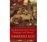 Serendipities : Language And Lunacy
