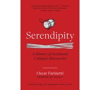 Serendipity : A History of Accidental Culinary Discoveries