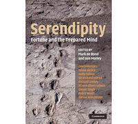 Serendipity: Fortune and the Prepared Mind (Darwin College Lectures)
