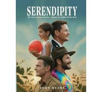 Serendipity: My Life As A Marine, Hippie and Teacher of the Deaf