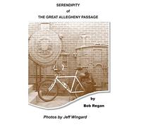 Serendipity of the Great Allegheny Passage