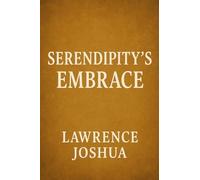 Serendipity's Embrace