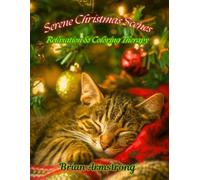 Serene Christmas Scenes: Relaxation & Coloring Therapy
