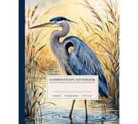 Serene Heron Composition Notebook | Tranquil Marsh Scene College-Ruled Notebook: Graceful Blue Heron in Marshland with Warm Golden Background | 110 ... for Students, Artists, and Nature Lovers