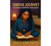 Serene Journey: The Power of Emotional Intelligence