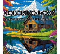 serene Nature: Adult Coloring Book For Mind Clarity and relaxing: Relax And Unwind With the Beauty of Everything Beyond Life