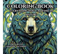 Serene Nature: Adult Coloring Book for Mind Clarity: Relax and Unwind with the Beauty of Everything Beyond the Busy Life