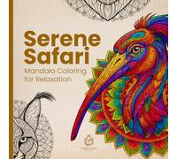 Serene Safari: Mandala Coloring for Relaxation