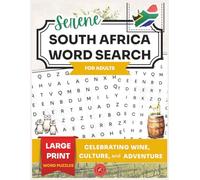 Serene South Africa Word Search for Adults: Large Print Word Puzzles Celebrating Wine, Culture, and Adventure