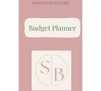 Sérénité Budgétaire - Le budget planner : Organise tes finances en toute Sérénité: 12 Mois de Suivi | Gestion Budget Mensuel | Méthode des Enveloppes ... Crédits & Épargnes | Vision Board & Défis