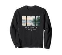 Serenity A State Of Calm Peaceful Nature and Zen Mindfulness Sweatshirt