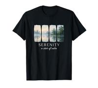 Serenity A State of Calm Peaceful Nature and Zen Mindfulness T-Shirt