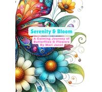 Serenity & Bloom: A Calming Journey of Butterflies and Flowers