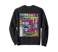 Serenity Calmness Peace Joy Blessed Bliss Healing Kindness Sweatshirt
