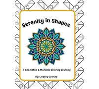 Serenity in Shapes: A Geometric Mandala Coloring Journey
