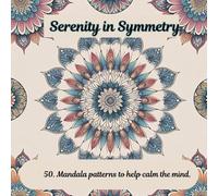 Serenity in Symmetry