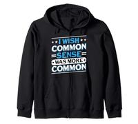Serenity Instead of Annoying His Common Sense Zip Hoodie