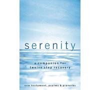 Serenity-NKJV: A Companion for Twelve Step Recovery (Bible Nkjv) by Robert Hemfelt (2010-09-01)