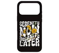Serenity Now Insanity Later Funny Saying Graphic Quote Case for iPhone 17 Pro Max