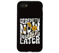 Serenity Now Insanity Later Funny Saying Graphic Quote Case for iPhone SE (2020) / 7/8