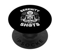 Serenity Over Shots Sobriety Recovery Lifestyle Gift PopSockets Adhesive PopGrip