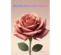 Serenity Roses Coloring Book