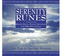 Serenity Runes: Five Keys to Spiritual Recovery