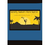 Serenity Seekers Word Search: Unwind with Mindful Puzzles