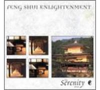 Serenity Series - Feng Shui-Enlightenment