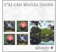 SERENITY SERIES-T'AI CHI REFLECTIONS by N/A (0100-01-01)