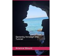 Serenity through the Tunnel