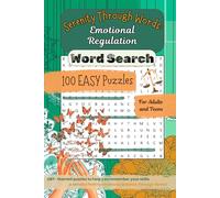 Serenity Through Words: Emotional Regulation: DBT-Inspired Word Search Book with 100 Easy Puzzles for Adults and Teens
